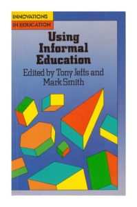 Using informal education